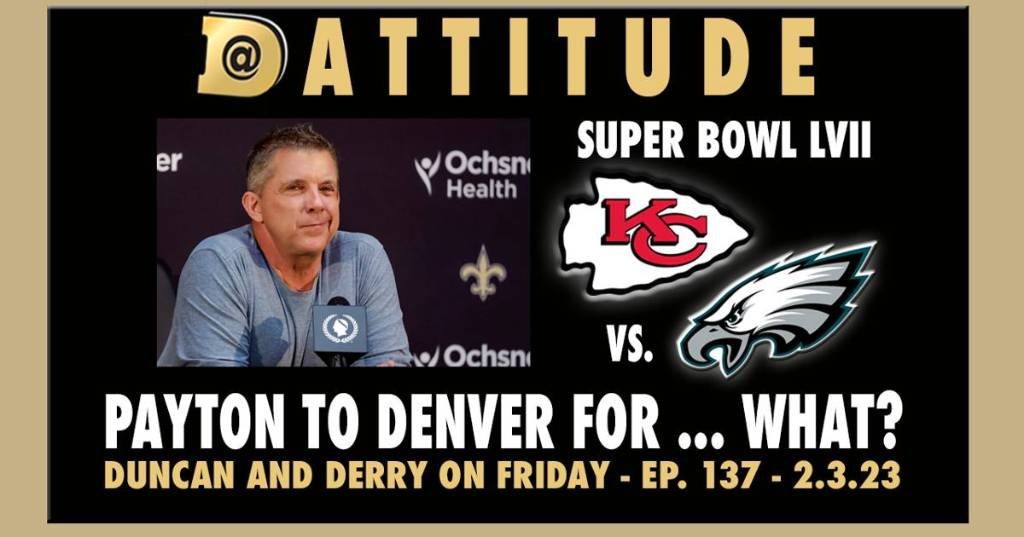 Article image for Saints make a good deal trading Sean Payton? Jeff Duncan has answers on ‘Dattitude,’ Ep. 137